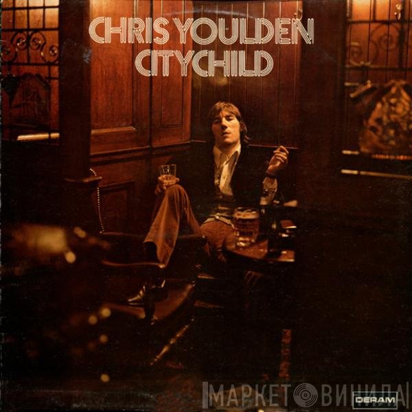 Chris Youlden - Citychild