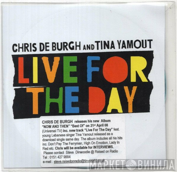 Chris de Burgh And Tina Yamout  - Live For The Day