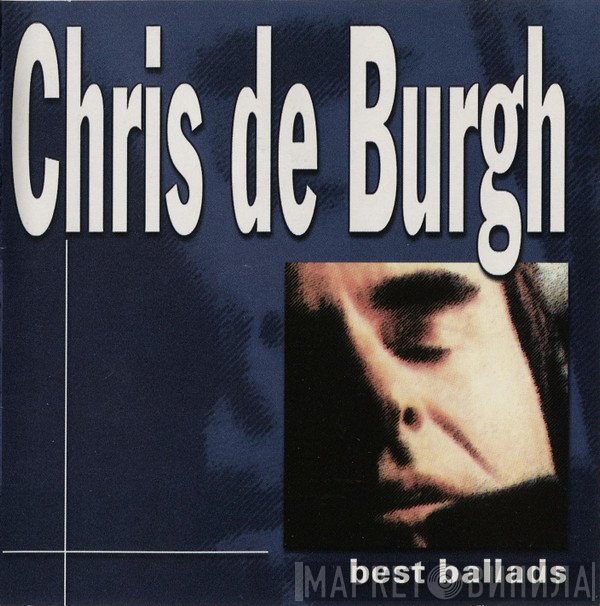 Chris de Burgh  - Best Ballads