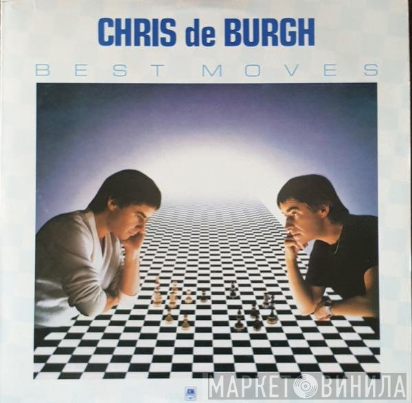 Chris de Burgh - Best Moves