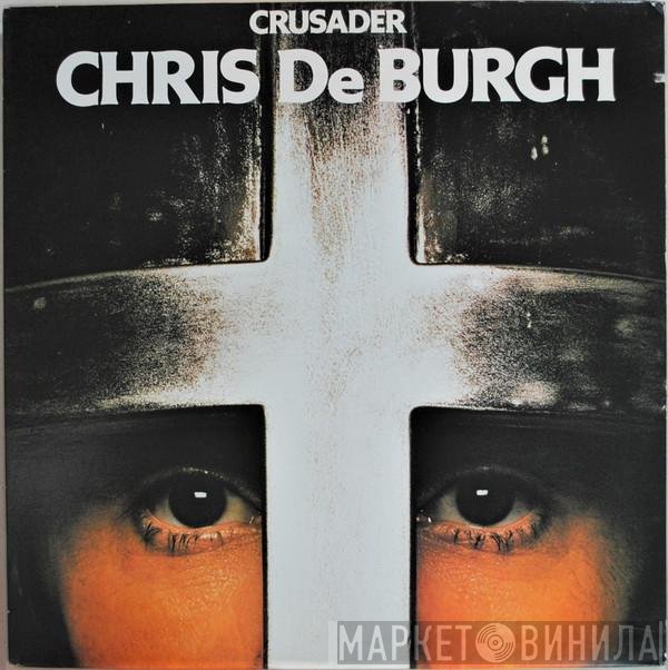 Chris de Burgh - Crusader