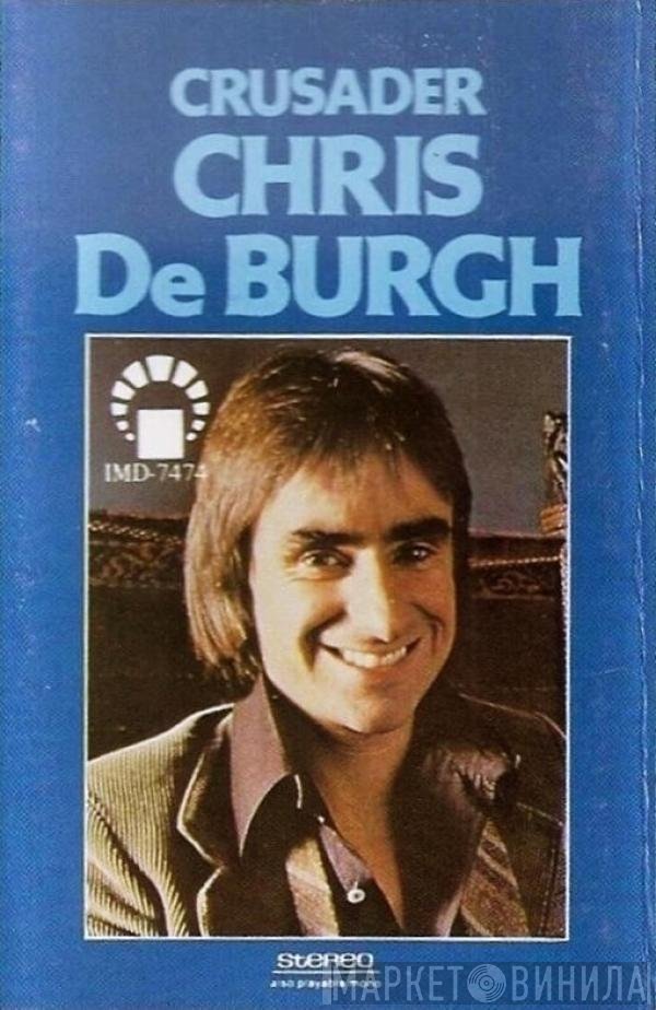 Chris de Burgh  - Crusader