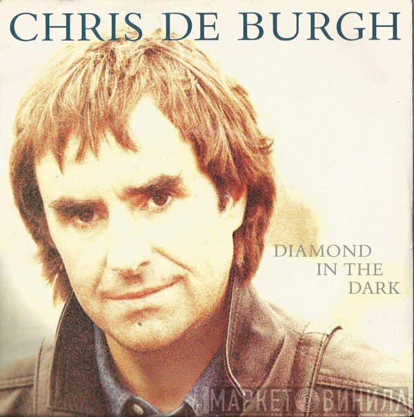 Chris de Burgh - Diamond In The Dark