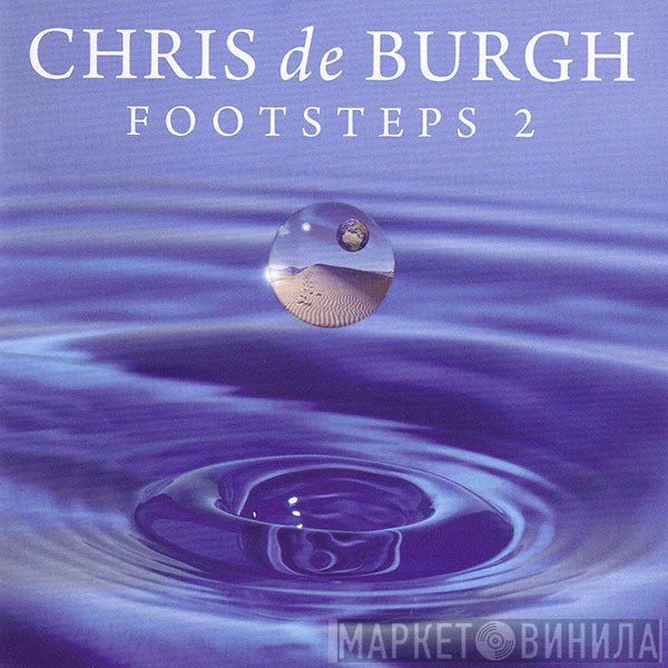 Chris de Burgh  - Footsteps 2