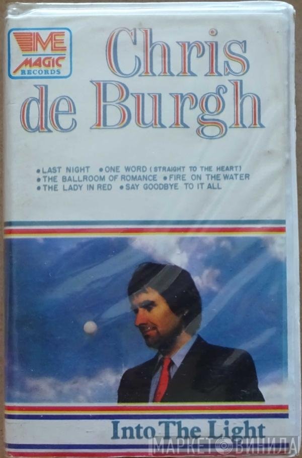 Chris de Burgh  - Into The Light