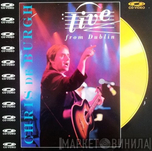 Chris de Burgh  - Live From Dublin