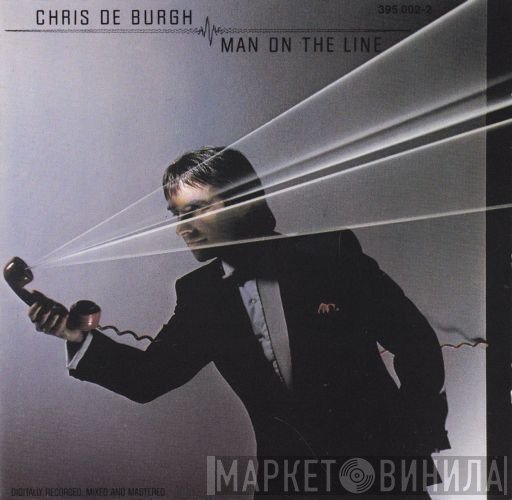Chris de Burgh - Man On The Line