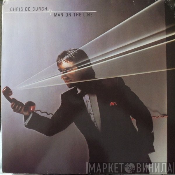 Chris de Burgh - Man On The Line