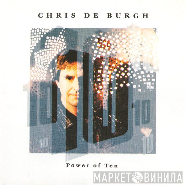 Chris de Burgh  - Power Of Ten