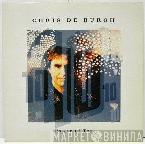 Chris de Burgh  - Power Of Ten