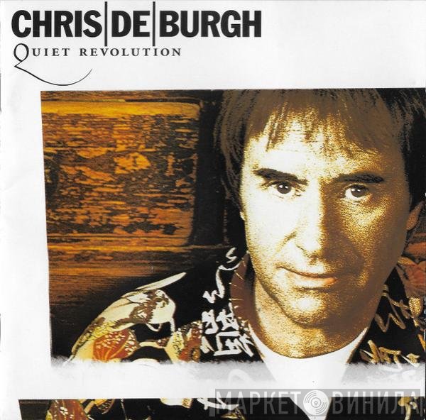Chris de Burgh  - Quiet Revolution