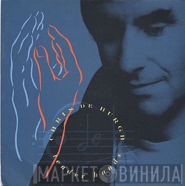 Chris de Burgh - Tender Hands