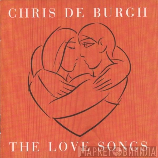 Chris de Burgh  - The Love Songs