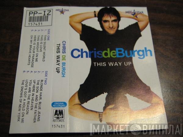 Chris de Burgh  - This Way Up