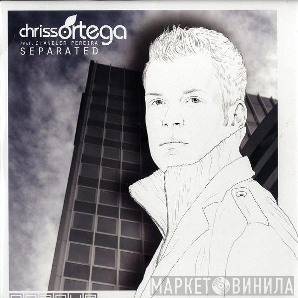Chriss Ortega Feat. Chandler Pereira  - Separated