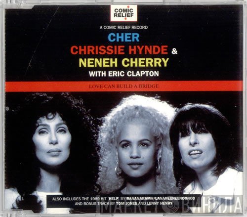 Chrissie Hynde, Neneh Cherry, Eric Clapton, Cher - Love Can Build A Bridge
