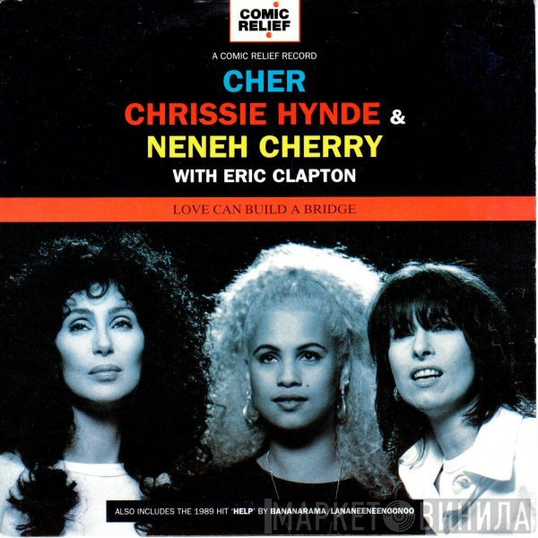 Chrissie Hynde, Neneh Cherry, Eric Clapton, Cher - Love Can Build A Bridge