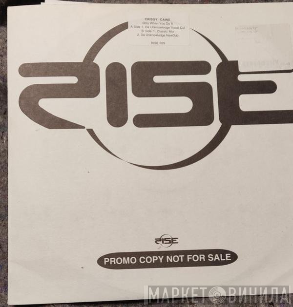Chrissy Caine - Only When You Do It
