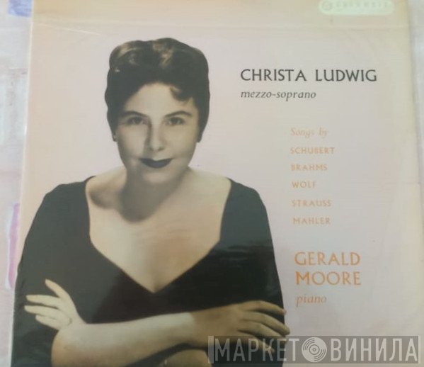 Christa Ludwig / Franz Schubert, Johannes Brahms, Hugo Wolf, Richard Strauss, Gustav Mahler / Gerald Moore  - Song Recital