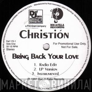 Christión - Bring Back Your Love / Pimp This Love