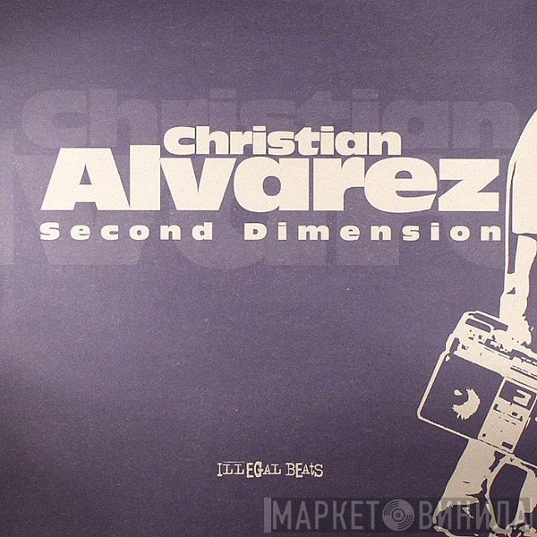 Christian Alvarez - Second Dimension EP