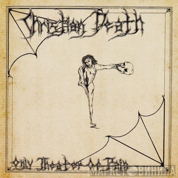 Christian Death - Only Theater Of Pain