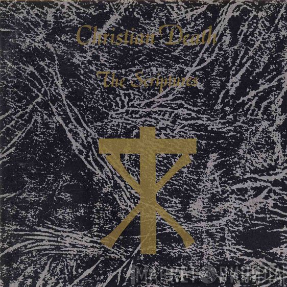 Christian Death  - The Scriptures