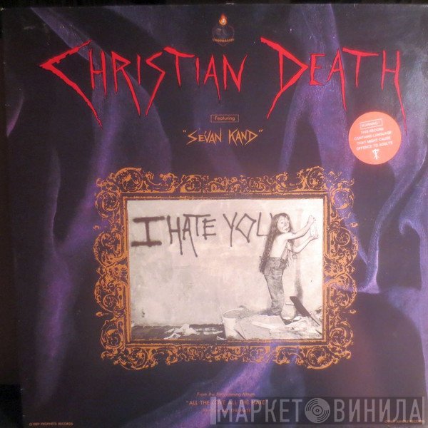 Christian Death - We Fall Like Love / I Hate You