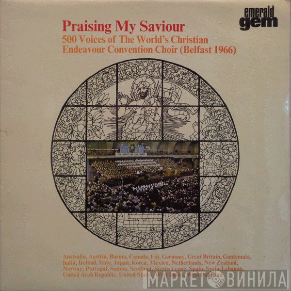 Christian Endeavour Convention Choir - Praising My Saviour