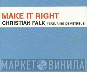 Christian Falk, Demetreus - Make It Right