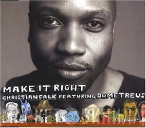 Christian Falk Featuring Demetreus  - Make It Right