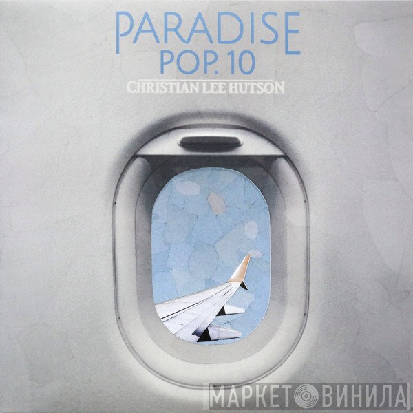 Christian Lee Hutson - Paradise Pop. 10