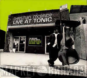 Christian McBride  - Live At Tonic