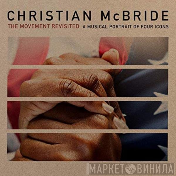 Christian McBride  - The Movement Revisited