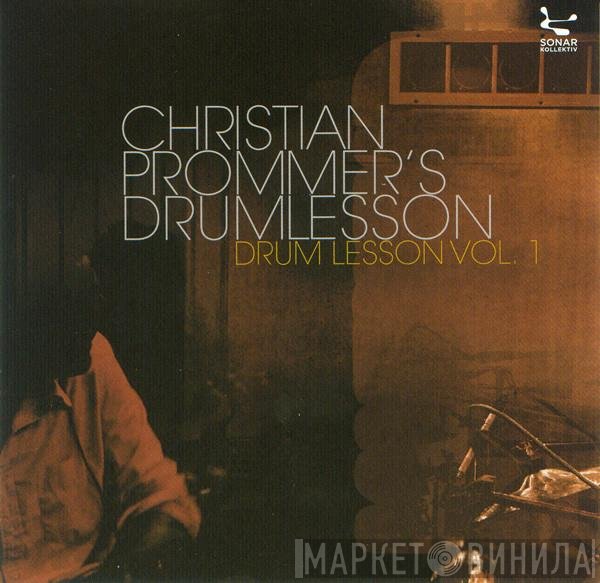 Christian Prommer's Drumlesson - Drum Lesson Vol. 1