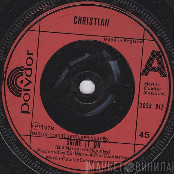 Christian  - Shine It On