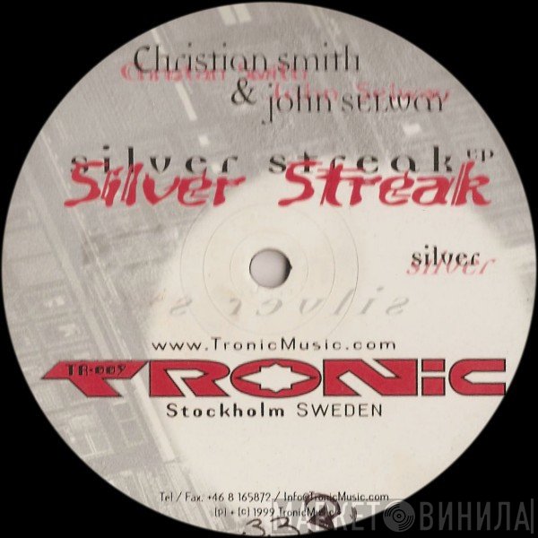 Christian Smith & John Selway - Silver Streak EP