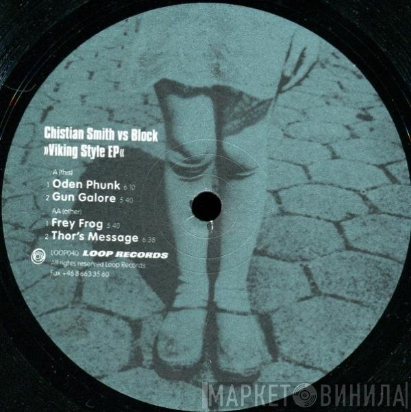 Christian Smith Vs Block - Viking Style EP