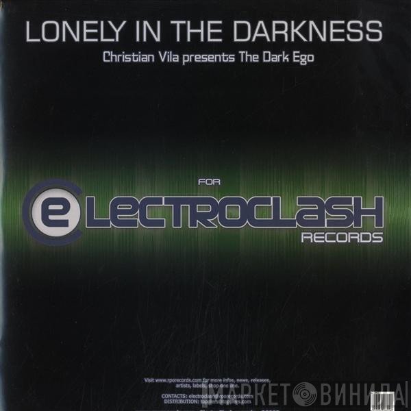 Christian Vila, The Dark Ego - Lonely In The Darkness