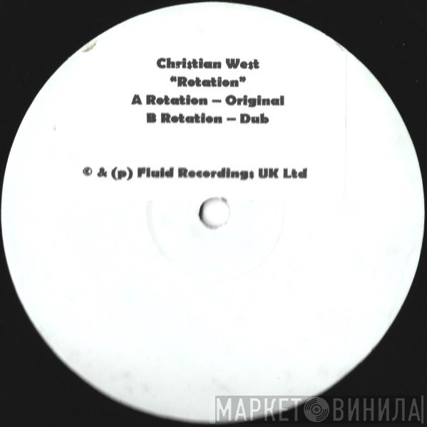 Christian West  - Rotation
