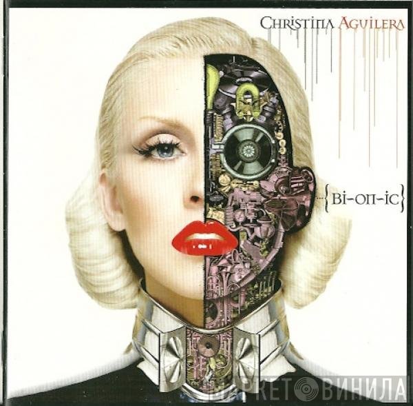 Christina Aguilera  - Bionic