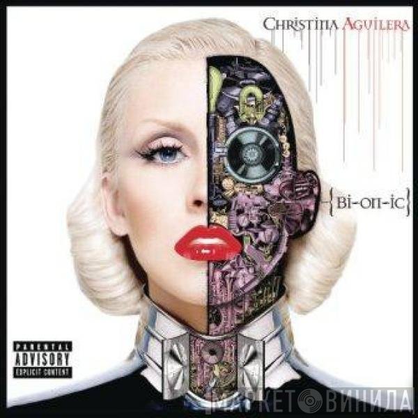 Christina Aguilera  - Bionic