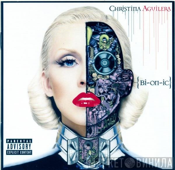 Christina Aguilera  - Bionic