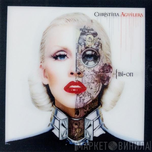 Christina Aguilera  - Bionic