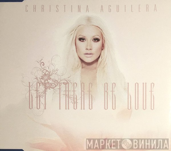 Christina Aguilera  - Let There Be Love