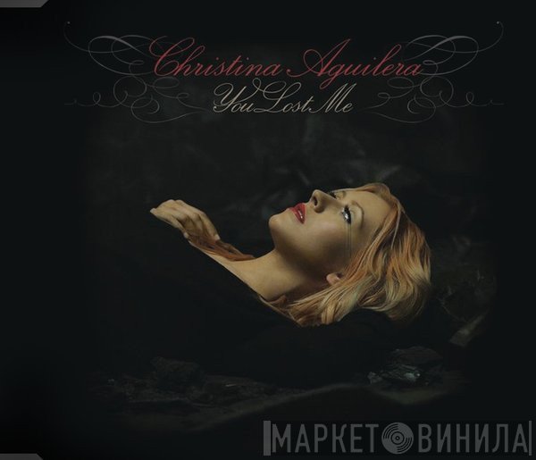 Christina Aguilera  - You Lost Me