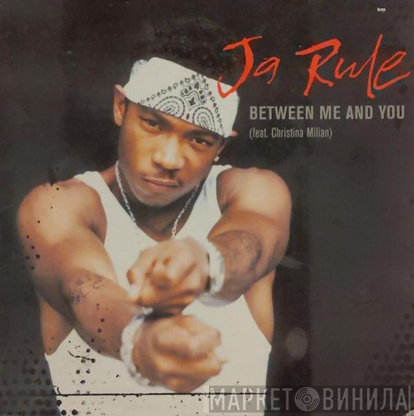 Christina Milian, Ja Rule - Between Me And You