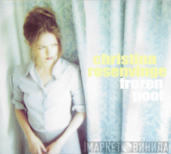Christina Rosenvinge  - Frozen Pool