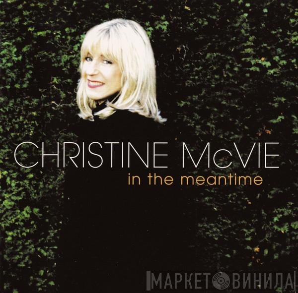 Christine McVie  - In The Meantime