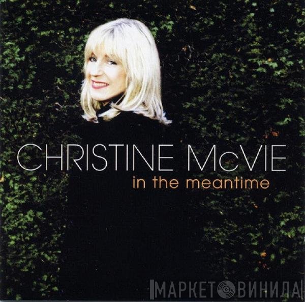 Christine McVie  - In The Meantime